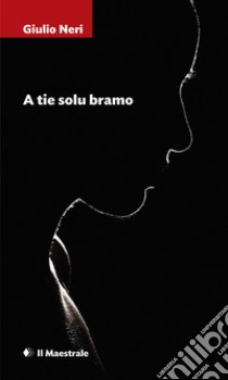 A tie solu bramo libro di Neri Giulio