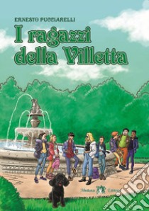 RAGAZZI DELLA VILLETTA ( I ) libro di PUCCIARELLI ERNESTO