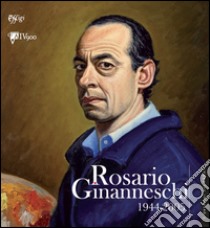 Rosario Ginanneschi 1944-2005 libro di Papa M. (cur.)