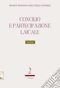 Concilio e partecipazione laicale libro di Clemenzia A. (cur.)