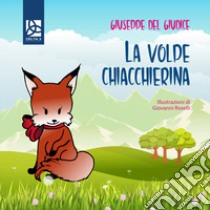 La volpe chiacchierina libro di Del Giudice Giuseppe