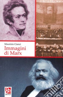 Immagini di Marx libro di Cianci Maurizio