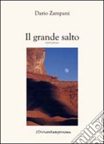 Il grande salto libro di Zampani Dario