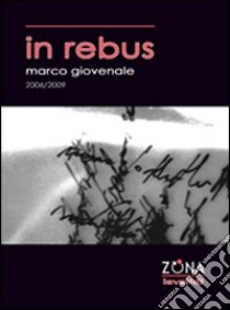 In rebus libro di Giovenale Marco