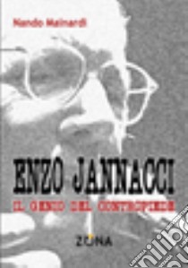 Enzo Jannacci. Il genio del contropiede libro di Mainardi Nando