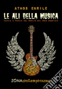 Le ali della musica libro di Enrile Athos