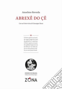 Abrexê do çê libro di Roveda Anselmo