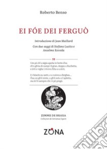 Ei fóe dei ferguò libro di Benso Roberto