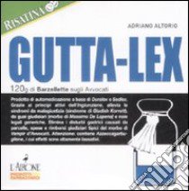 Gutta-lex. 120g di barzellette sugli avvocati libro di Altorio Adriano