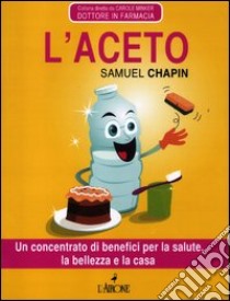 L'aceto libro di Chapin Samuel