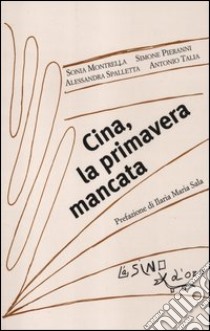 Cina, la primavera mancata libro