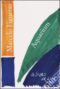 Aquarium libro di Figueras Marcelo