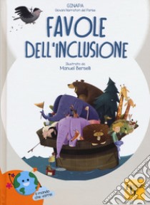 Favole dell'inclusione libro di GINAPA. Giovani narratori del Parise