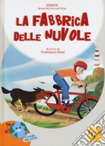 La fabbrica delle nuvole libro di GINAPA. Giovani narratori del Parise