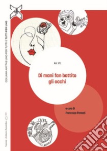 Di mani fan battito gli occhi libro