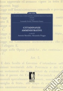 Cittadinanze amministrative. A 150 dall'unificazione amministrativa italiana. Vol. 8 libro di Bartolini A. (cur.); Pioggia A. (cur.)