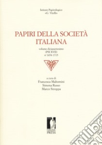 Papiri della società italiana. Vol. 17 libro di Maltomini F. (cur.); Russo S. (cur.); Stroppa M. (cur.)