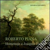 Homenaje a Joaquin Turina. Con CD Audio libro di Piana Roberto