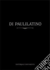 Di Paulilatino. Ediz. illustrata libro di Urgu Ilaria