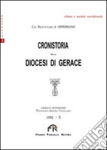 Cronistoria della Diocesi di Gerace libro di Oppedisano Antonio