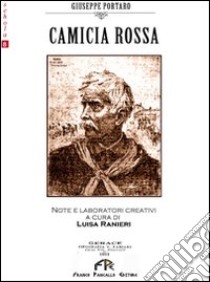 Camicia rossa libro di Portaro Giuseppe