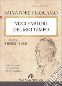 Voci e valori del mio tempo libro di Filocamo Salvatore