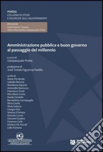 Amministrazione pubblica e buon governo al passaggio del millennio libro di Preite Gianpasquale