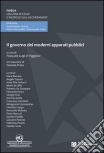 Il governo dei moderni apparati pubblici libro di Di Viggiano Pasquale L.