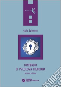 Compendio di psicologia freudiana libro di Salomone Carlo