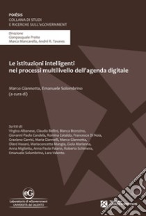 Le istituzioni intelligenti nei processi multilivello dell'agenda digitale libro di Giannotta M. (cur.); Solombrino E. (cur.)