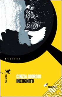 Incognito libro di Giorgio Cinzia