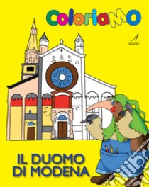 Il duomo di Modena libro di Lei Stefano