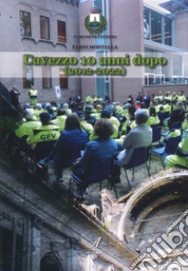 Cavezzo 10 anni dopo (2012-2022) libro di Montella Fabio
