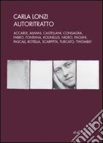 Autoritratto libro di Lonzi Carla