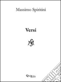 Versi libro di Spiritini Massimo