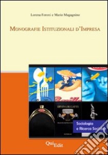 Monografie istituzionali d'impresa libro di Magagnino Mario