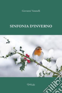 Sinfonia d'inverno libro di Varanelli Giovanni