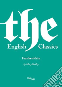 Frankenstein libro di Shelley Mary