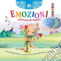 Emozioni sull'Isola di Amore. Ediz. multilingue libro di Ruta Maria Teresa; Pann Katty