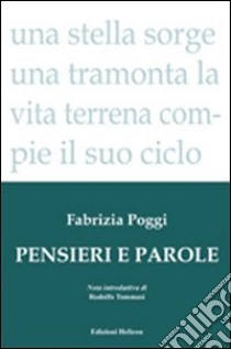 Pensieri e parole libro di Poggi Fabrizia