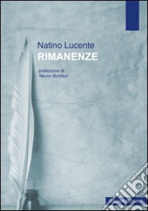 Rimanenze libro di Lucente Natino