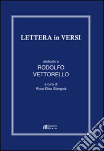 Lettera in versi libro di Vettorello Rodolfo