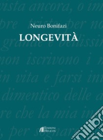 Longevità libro di Bonifazi Neuro