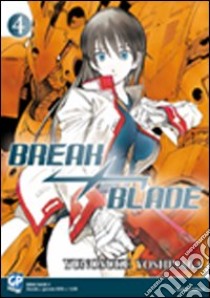 Break blade. Vol. 4 libro di Yoshinaga Yunosuke