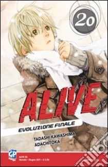 Alive. Evoluzione finale. Vol. 20 libro di Kawashima Tadashi; Adachitoka