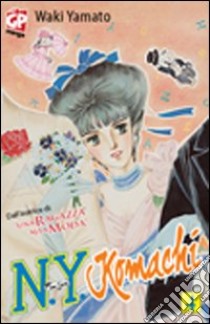 N.Y. Komachi. Vol. 4 libro di Yamato Waki