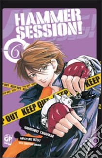 Hammer Session. Vol. 6 libro di Namoshiro Tanahashi; Yamato Koganemaru