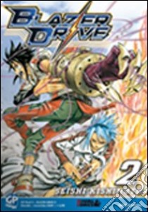 Blazer Drive. Vol. 2 libro di Kishimoto Seishi