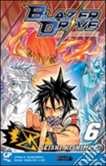 Blazer Drive. Vol. 6 libro di Kishimoto Seishi