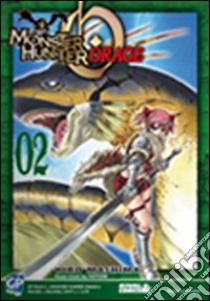 Monster Hunter Orage. Vol. 2 libro di Mashima Hiro